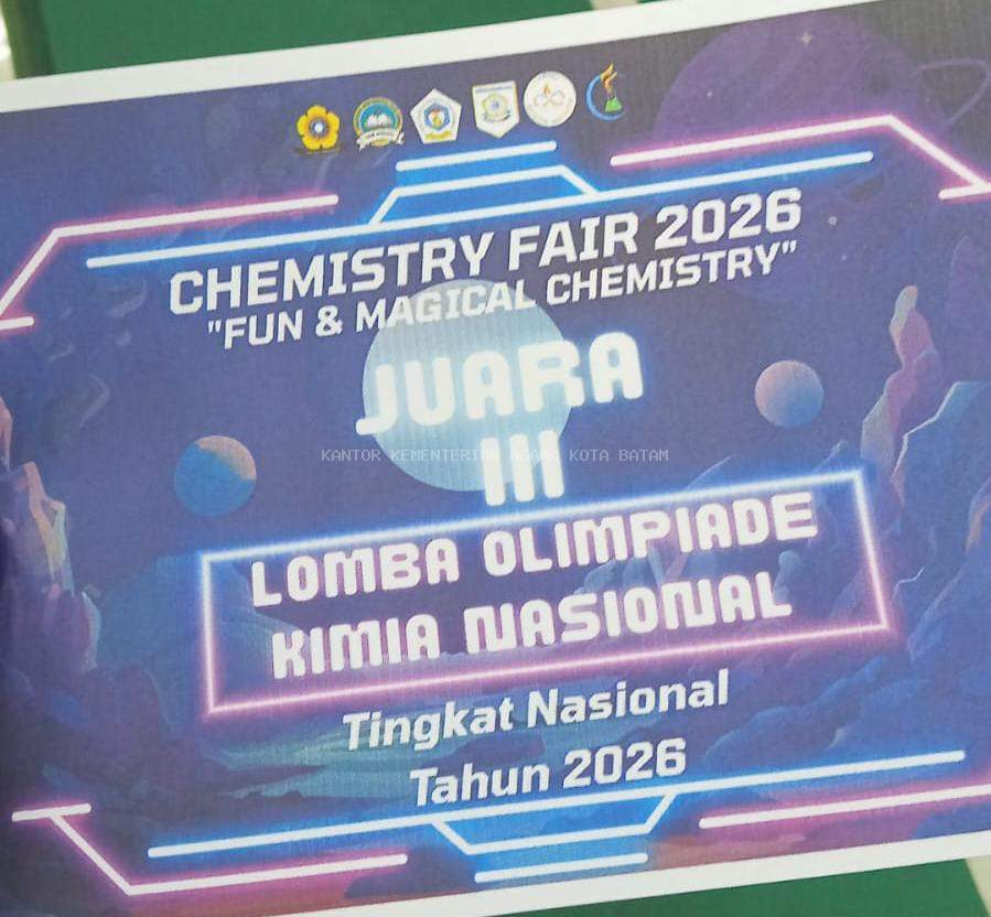 MAN 1 Kota Batam Kembali Berprestasi di Tingkat Nasional Lewat Chemistry Fair 2026